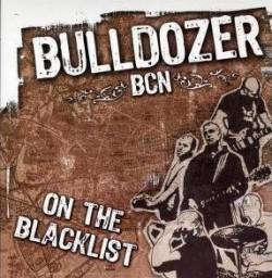 Bulldozer BCN : On the Blacklist